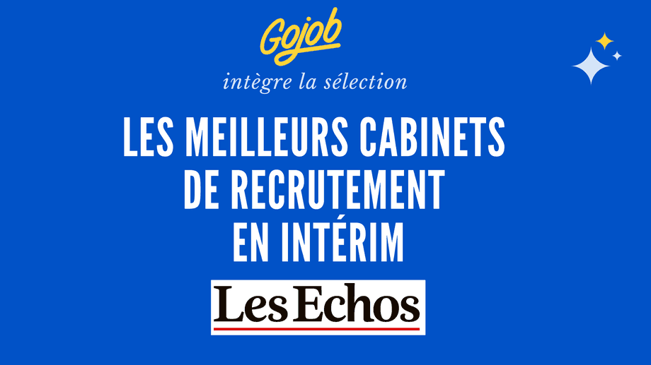 Gojob dans la sélection 2023 "Les Echos" : les meilleurs cabinets de recrutement 2023
